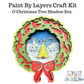 Paint by Layers - Christmas Wreath - Shadow Box Kit