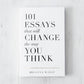 101 Essays That Will Change The Way You Think - Brianna Wiest - Hardcover book