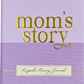 Mom's Story